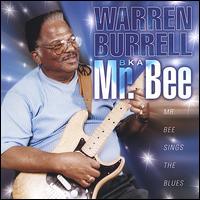 Mr. Bee Sings the Blues von Warren Burrell, Jr.