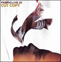 Fabriclive.29 von Cut Copy