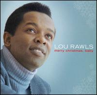 Merry Christmas, Baby von Lou Rawls