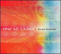 Are You Dreaming? von One at Last