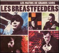 Matins de Grands Soirs von Les Breastfeeders