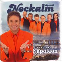 Einsam Wie Napoleon von Nockalm Quintett