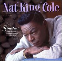 Stardust: The Complete Capitol Recordings 1955-1959 von Nat King Cole