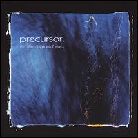 Different Shades of Waves von Precursor: