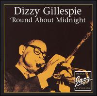 Round About Midnight von Dizzy Gillespie