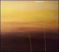 Atmos Trio von Atmos Trio