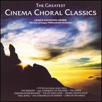 Greatest Cinema Choral Classics von Crouch End Festival Chorus
