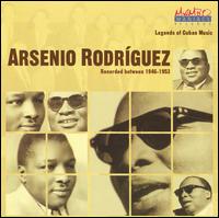 Legends of Cuban Music von Arsenio Rodríguez