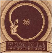 What It Is! Funky Soul and Rare Grooves von Various Artists
