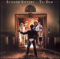 Ta-Dah von Scissor Sisters