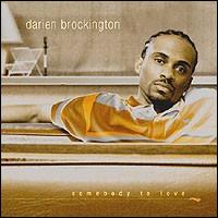 Somebody to Love von Darien Brockington