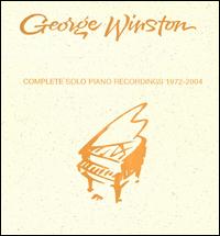 Complete Solo Piano Recordings 1972-2004 [Box Set] von George Winston