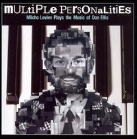 Multiple Personalities: Milcho Leviev Plays the Music of Don Ellis von Milcho Leviev
