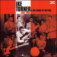 Early Times von Ike Turner