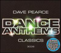 Dance Anthems Classics von Dave Pearce