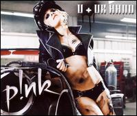U & Ur Hand von P!nk