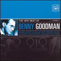 Very Best of Benny Goodman [Music Brokers] von Benny Goodman