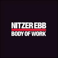 Body of Work von Nitzer Ebb