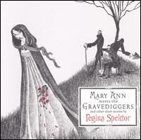 Mary Ann Meets the Gravediggers and Other Short Stories [Bonus DVD] von Regina Spektor