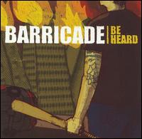 Be Heard von Barricade