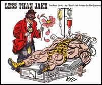 Rest of My Life von Less Than Jake