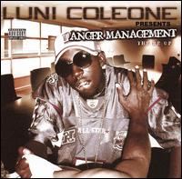 Anger Management: The Re-Up von Luni Coleone