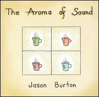 Aroma of Sound von Jason Burton