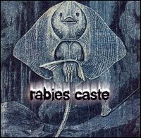 Rabies Caste von Rabies Caste