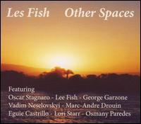 Other Spaces von Les Fish