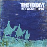 Christmas Offerings von Third Day