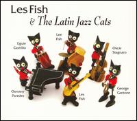 Fish & The Latin Jazz Cats von Les Fish