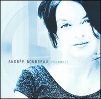 Pourquoi von Andree Boudreau