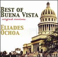 Best of Buena Vista von Eliades Ochoa