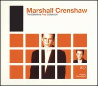 Definitive Pop Collection von Marshall Crenshaw