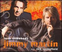 Love Somebody von Jimmy Martin