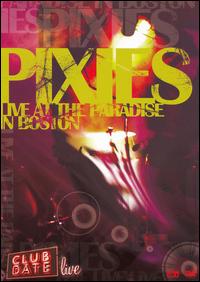 Live at the Paradise in Boston von Pixies