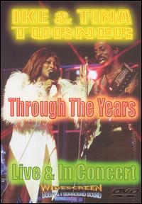 Through the Years von Ike & Tina Turner