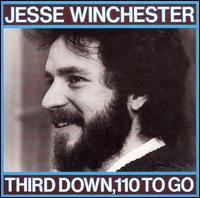 Third Down, 110 to Go von Jesse Winchester