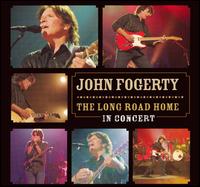 Long Road Home: In Concert von John Fogerty