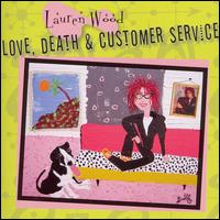 Love, Death & Customer Service von Lauren Wood