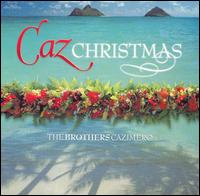 Caz Christmas von The Brothers Cazimero
