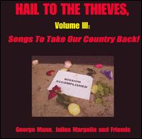 Hail to the Thieves, Vol. 3 von George Mann