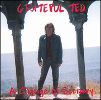 Change of Scenery von Grateful Ted