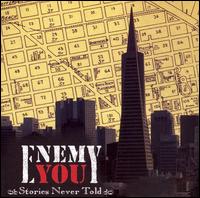 Stories Never Told von Enemy You
