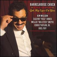 Got My Eyes on You von Barrelhouse Chuck