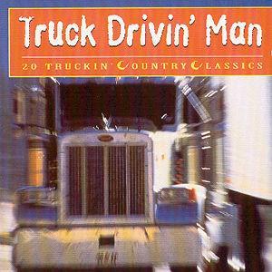 Truck Driving Man von Various Artists