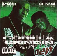 Gorilla Grindin Mixtape von B-Legit