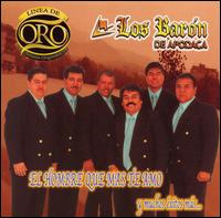 Hombre Que Mas Te Amo y Muchos Exitos Mas: Linea de Oro von Los Barón de Apodaca