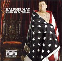 Girth of a Nation von Ralphie May