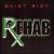 Rehab von Quiet Riot